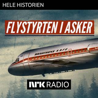 I NRK Radio: Flystyrten i Asker 