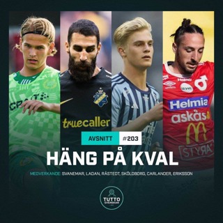 #203 Häng på kval