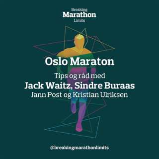 Oslo Maraton - Tips og råd med Jack Waitz og Sindre Buraas