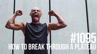 1095: How to Break Through a Plateau 