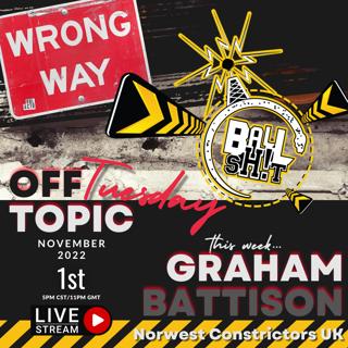 Ballsh!t ~ Off Topic Tuesday LIVE with Sean & Graham Battison | Northwest Constrictors UK