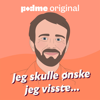 Jeg skulle ønske jeg visste...