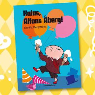 Saga: Kalas, Alfons Åberg!