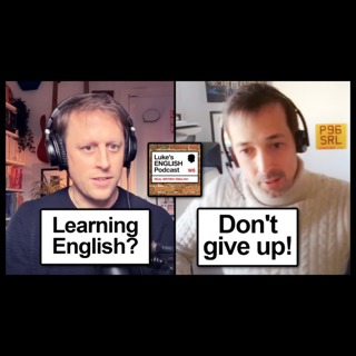 Luke's ENGLISH Podcast - Learn British English with Luke Thompson