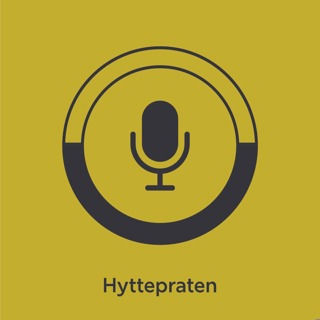 Hyttepraten - en podkast fra Norges Hytteforbund