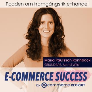 E-commerce Success - podden om framgångsrik e-handel