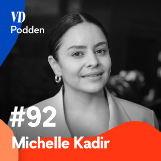 #92: Michelle Kadir - Youtubes Sverigechef om eget driv och inre lycka