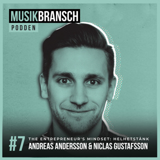 7. The Entrepreneur's Mindset: Helhetstänk - Andreas & Niclas