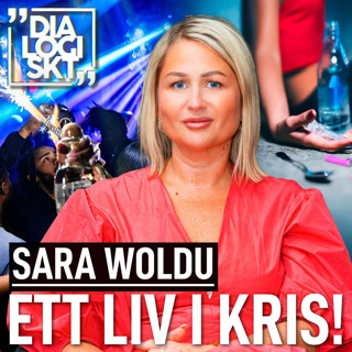 #212, Sara Woldu , ”KÄRLEKENS DYSBEROENDE & DROGERNAS MAKT!” 