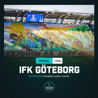 #214 SOMMARSPECIAL: IFK Göteborg