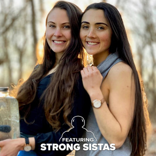 EP. 379 - Strong Sistas Sara & Ashley Armstrong