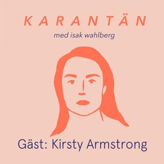 Karantän med Kirsty Armstrong