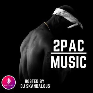 EP 27 - Money B Breaks Down 2Pac's I Get Around, Throwback 2010 Interview with 2Pac Sound Engineer Dave Aron | 2Pac Music Podcast hosted by DJ Skandalous