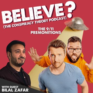 Ep36. The 9/11 Premonitions | with Bilal Zafar