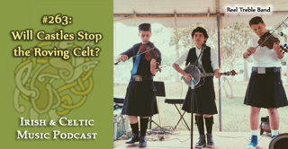 Will Castles Stop the Roving Celt? #263