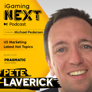 Pete Laverick: US Marketing – Latest Hot Topics