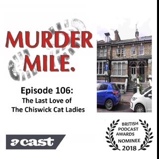 #106 - The Last Love of the Chiswick Cat Ladies