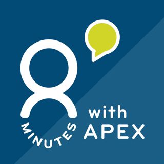 Welcome to 8 Minutes with APEX