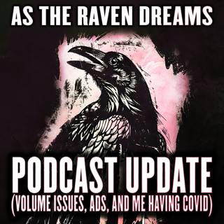 As The Raven Dreams Podcast