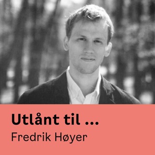 Utlånt til Fredrik Høyer