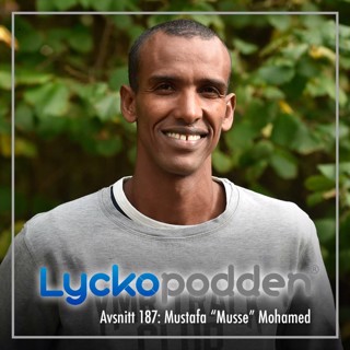 187. Mustafa ”Musse” Mohamed - Därför är positivitet nyckeln till framgång