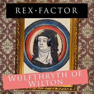 S3.09 Wulfthryth of Wilton