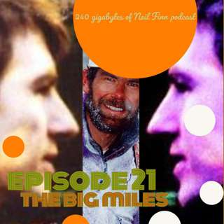 Ep 21 - The Big Miles (Austin 2002)