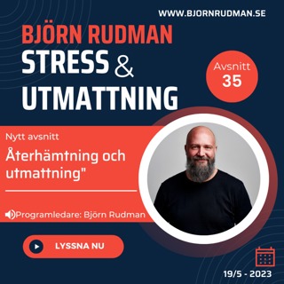 Stress och utmattning - med Björn Rudman