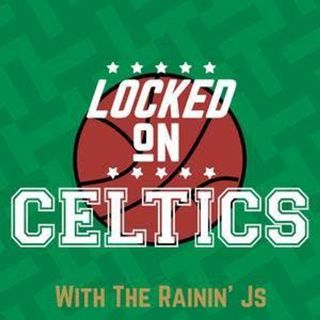 LOCKED ON CELTICS - Oct. 17: Preseason takeaways, starring Al Horford