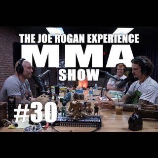 JRE MMA Show #30 with Sean O'Malley & Tim Welch