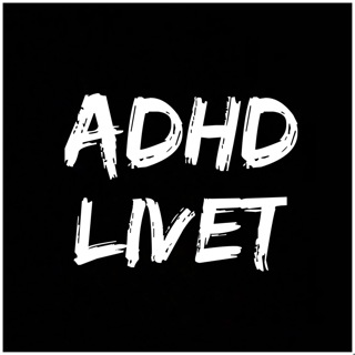 ADHD LIVET