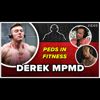 Derek More Plates More Dates - Liver King & The Double-Edged Sword of D0ping || MBPP Ep. 849