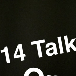 14 TALK epi 1 What is 14 Talk 