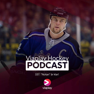 337. Viaplay Hockey Podcast – ”Notan” är klar!
