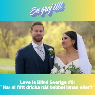 En grej till: Love is Blind Sverige #9: ”Har ni fått dricka nåt bubbel innan eller?"