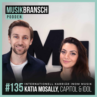 135. Internationell karriär inom musik - Katia Mosally, Capitol Records & Idol [Original]