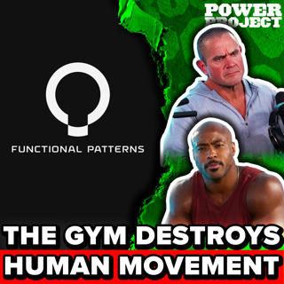 Lifting Like A Bro Is DESTROYING Your Functional Human Movement - Functional Patterns || MBPP Ep. 1059