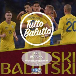 Tutski Balutski #21 – Ukraina