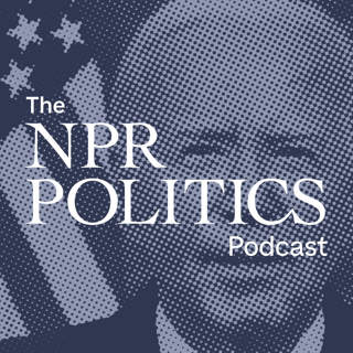 The NPR Politics Podcast