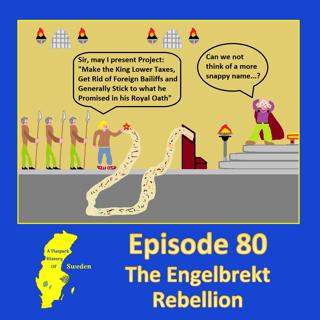 80. The Engelbrekt Rebellion