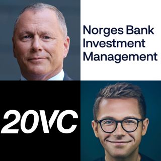 20VC: Managing the Largest Sovereign Wealth Fund in the World: $1.55 Trn of Assets & Owning 1.5% of all Listed Companies with Nicolai Tangen, CEO @ Norges Bank Investment Management