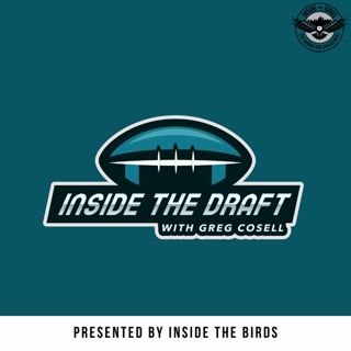 "He Plays With A Take-No-Prisoners Attitude" | Recapping Eagles Draft| Inside The Draft With Greg Cosell