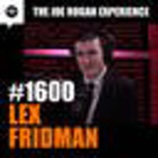 #1600 - Lex Fridman