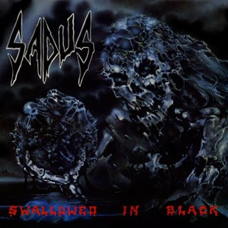 Episode 93 – The Sadus ‘Swallowed in Black’ Track-by-Track Batshit-Crazy Attaaaaaack!!!