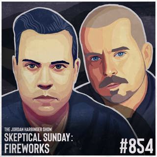 854: Fireworks | Skeptical Sunday