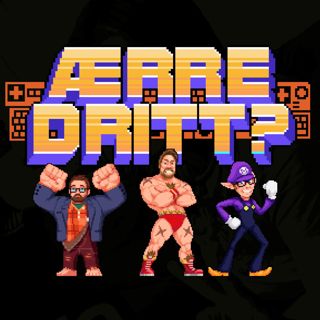 Ærre Dritt Podcast