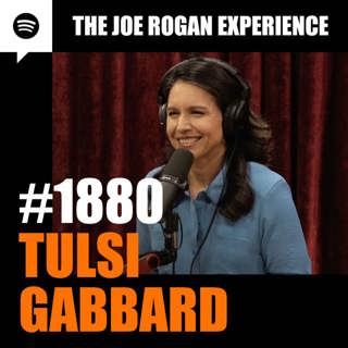 #1880 - Tulsi Gabbard