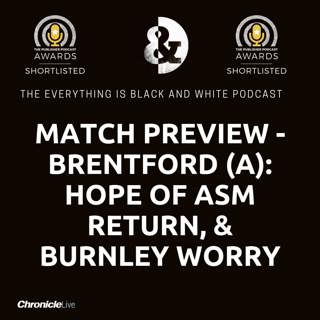 MATCH PREVIEW - BRENTFORD (A): HOPE OF ASM RETURN | SCHAR KEEPS PLACE | WOOD QUESTION | BURNLEY FORM