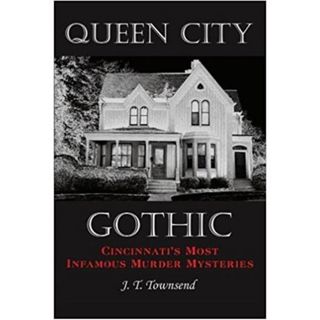 Queen City Gothic-J.T. Townsend