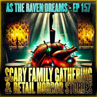 As The Raven Dreams Podcast